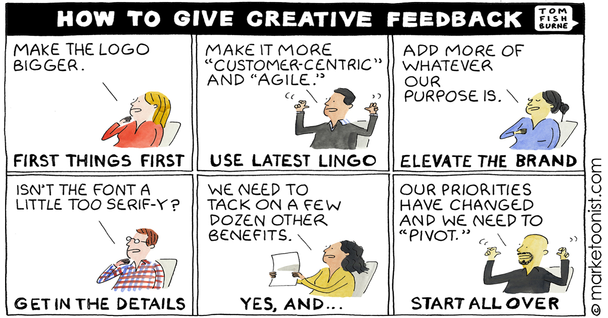 How to Give Creative Feedback cartoon - Marketoonist | Tom Fishburne