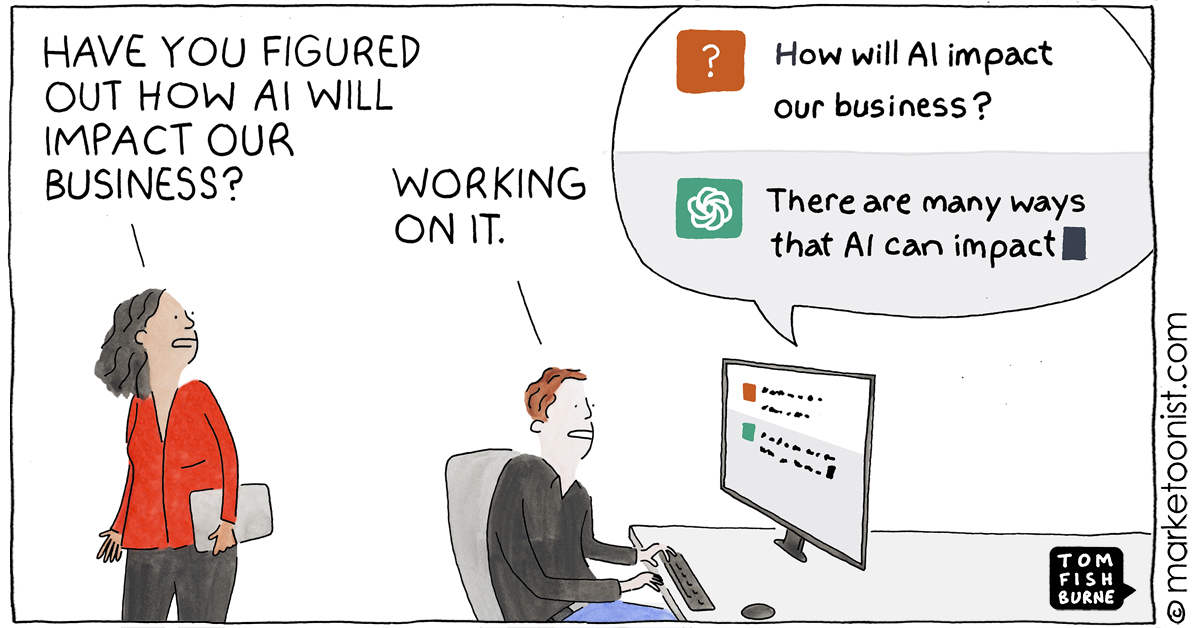 Fear Of AI Cartoon Marketoonist Tom Fishburne Fear Of AI Cartoon Marketoonist Tom Fishburne