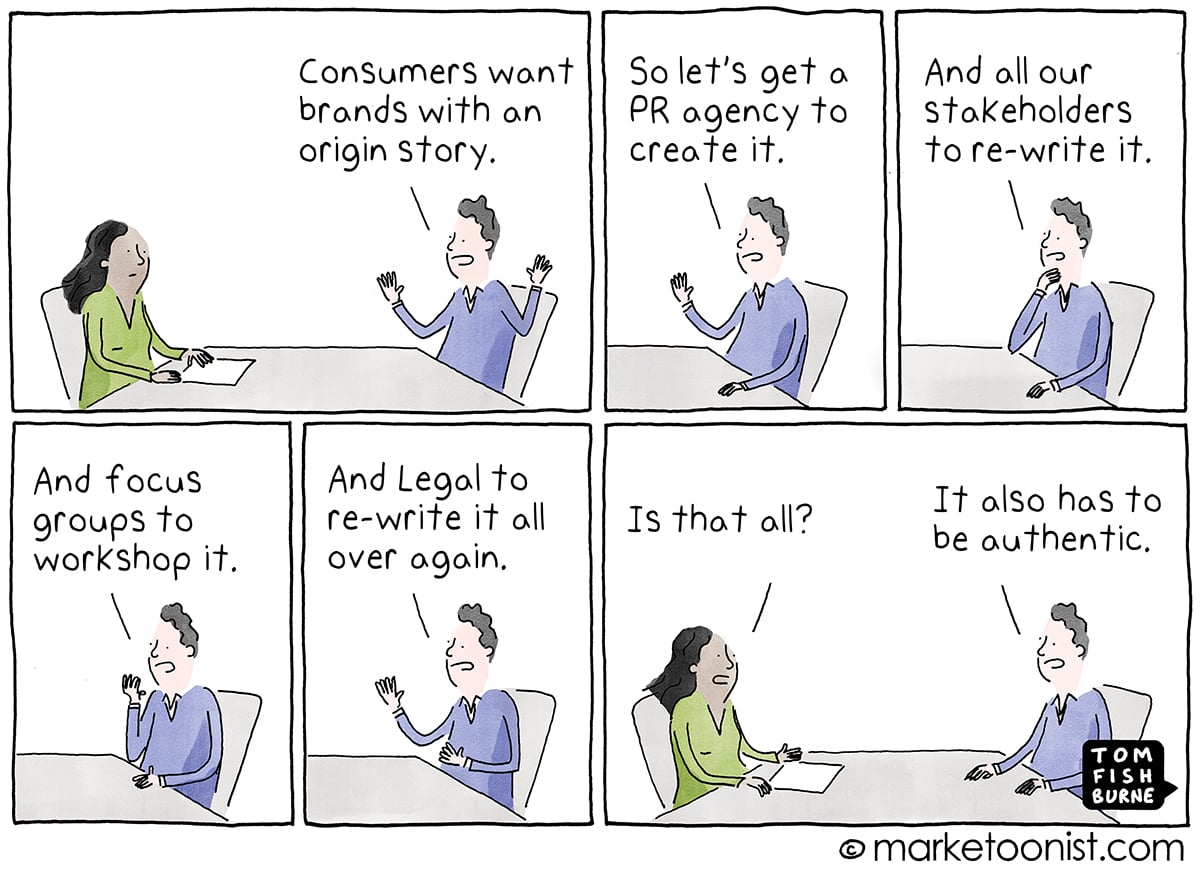Brand Origin Stories and Faux-thenticity Marketoonist cartoon